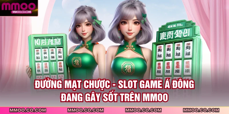 Đường Mạt Chược